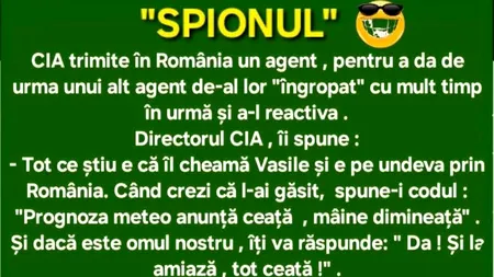 Bancul de sâmbătă | CIA trimite în România un agent