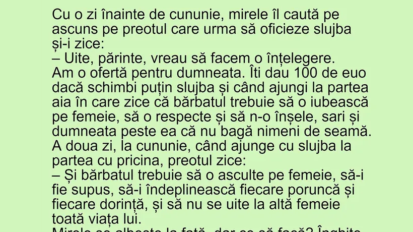 Bancul de miercuri | Cu o zi înainte de nuntă, mirele îi oferă 100 de euro preotului