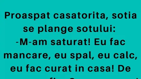 Bancul de joi | Proaspăt căsătorită, nevasta se plânge soțului