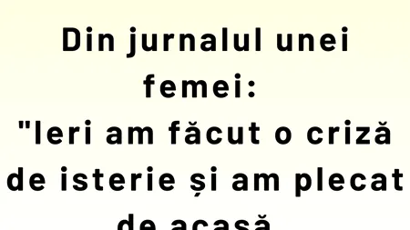 BANCUL ZILEI | Din jurnalul unei femei