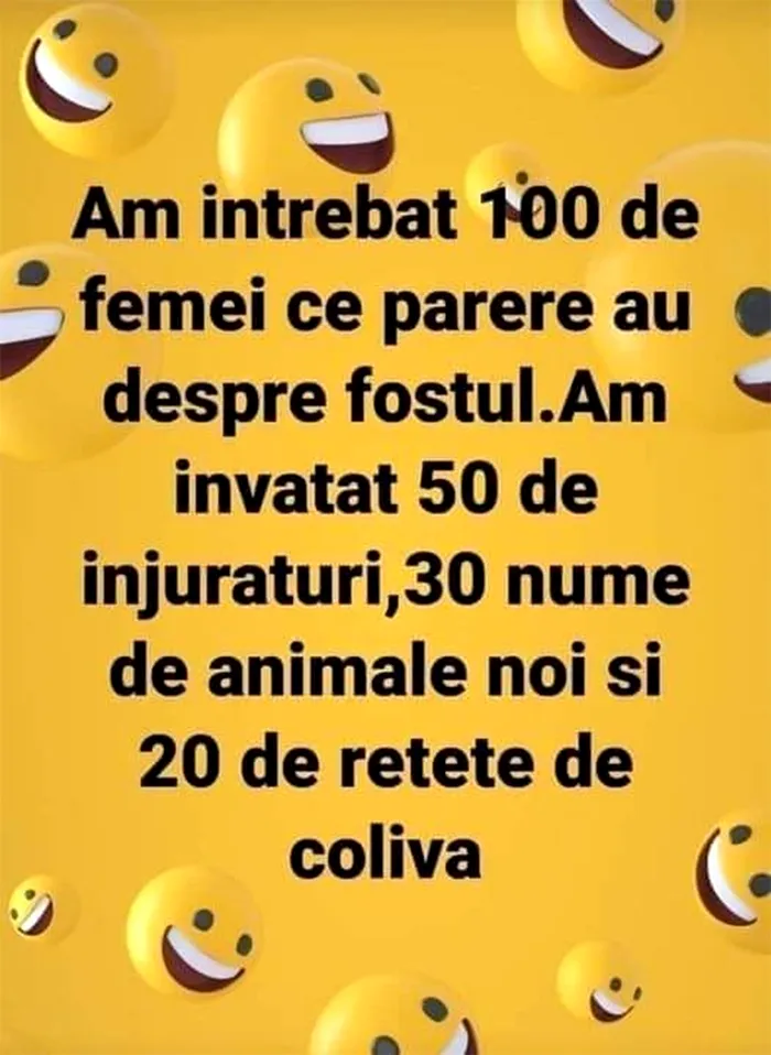 Bancul de sâmbătă | Am întrebat 100 de femei ce părere au despre fostul