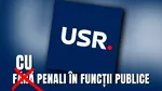 PSD: USR își consolidează statutul de partid al penalilor și condamnaților. Ce i-a determinat pe social- democrați să reacționeze