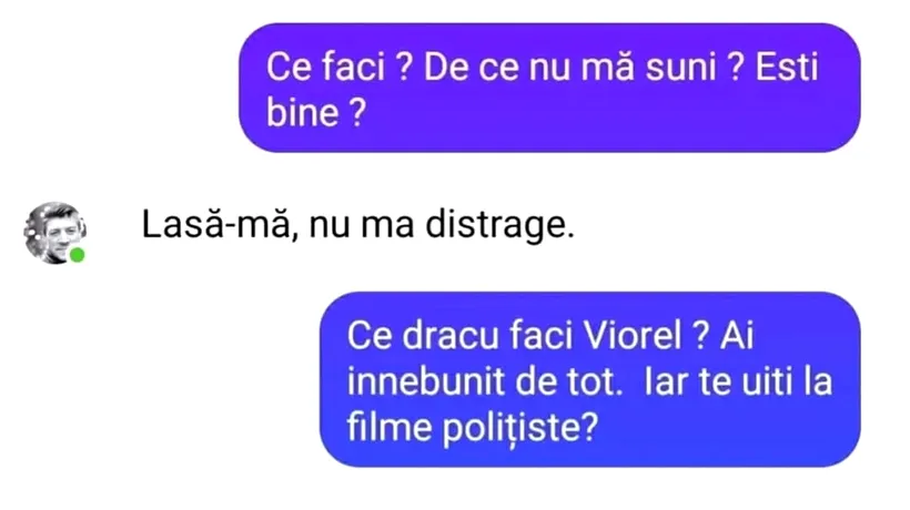 BANCUL zilei | „De ce nu mă suni, ești bine?”