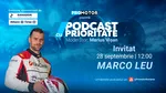 Marco Leu, invitat la „Podcast cu Prioritate” #113 by ProMotor. Cum duce mai departe moștenirea lui Mihai Leu