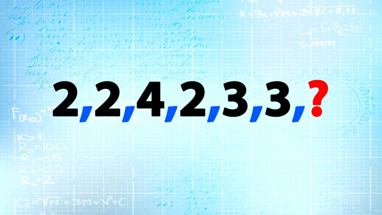 Test de inteligență pentru IQ +150 | Care e ultimul număr din seria: 2,2,4,2,3,3?