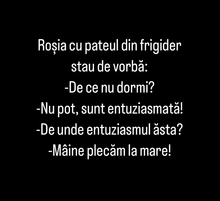 Bancul de sâmbătă Roșia și pateul din frigider