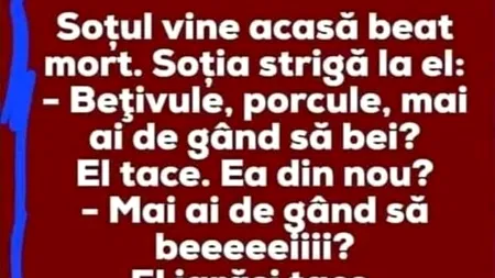 Bancul de luni | Soțul vine acasă beat