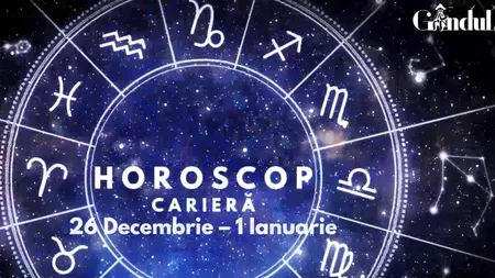 VIDEO. Horoscop carieră săptămâna 26 Decembrie – 1 Ianuarie. Ce zodii sunt influențate de Mercur retrograd