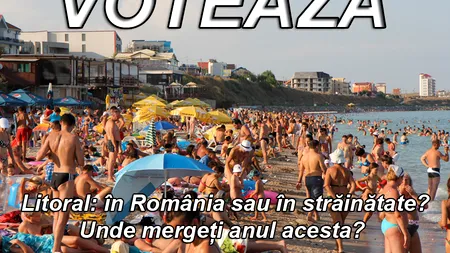 SONDAJ. Litoral: în România sau în străinătate? Unde mergeți anul acesta?