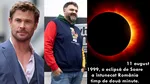 11 August, calendarul zilei: Chris Hemsworth împlinește 43 de ani, Grasu XXL 45. Ultima eclipsă totală de Soare din secolul XX vizibilă în România