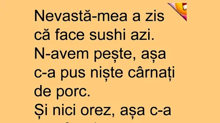 Bancul de miercuri | Rețetă românească de sushi