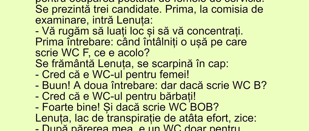 Bancul de luni | La sediul unui partid se organizează concurs pentru postul de femeie de serviciu