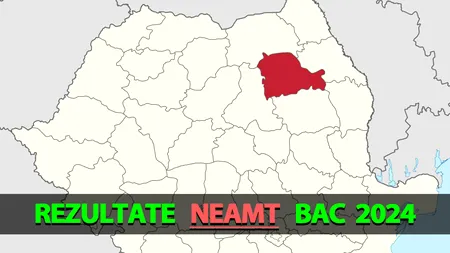 Rezultate Bacalaureat 2024 în Neamț | Notele, afișate pe EDU.RO