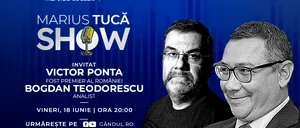 Marius Tucă Show începe marți, 18 iunie, de la ora 20.00, live pe gândul.ro. Invitați: Victor Ponta și Bogdan Teodorescu