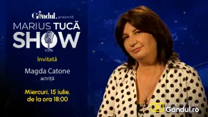 Marius Tucă Show începe miercuri, 15 iulie, de la ora 18.00, live pe Gândul. Invitată: Magda Catone