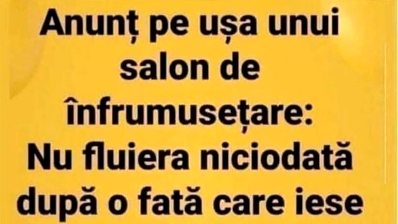 BANCUL de vineri | Anunț pe ușa unui salon de înfrumusețare