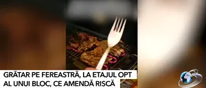 Grătar pe fereastră, la etajul 8 al unui bloc. Cu cât riscă să fie AMENDAT locatarul