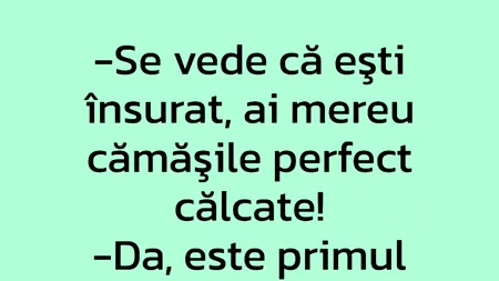 Bancul de luni | „Se vede că ești însurat!”