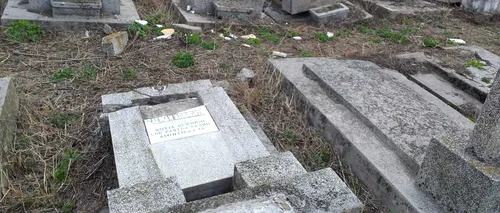 Trei adolescenți, principalii suspecți în cazul vandalizării cimitirului evreiesc din Huși