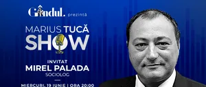 Marius Tucă Show începe miercuri, 19 iunie, de la ora 20.00, live pe gândul.ro. Invitat: Mirel Palada