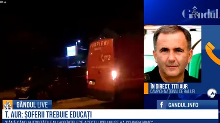 GÂNDUL LIVE. Titi Aur: „Pentru Covid am făcut o mare tragedie, pentru accidente nu facem nimic / Suntem singura țară din Europa în care nu se face nimic pentru educarea șoferilor” - VIDEO