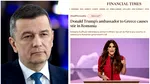 Publicația Financial Times confirmă afirmațiile ambasadoarei americane în Grecia cu privire la România, însă menționează că „nu este clar” dacă au existat ingerințe americane în privința demiterii guvernului Bolojan