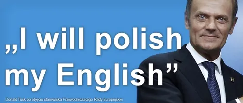 Premierul polonez Donald Tusk a fost desemnat președinte al Consiliului European. Italianca Mogherini primește diplomația UE