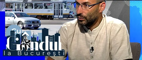 EXCLUSIV VIDEO | Alexandru Lancuzov, jurnalist: „Tramvaiele Tatra, care merg de 50 de ani în București, sunt saune pe roți”