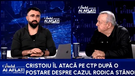 Cristoiu îl atacă pe CTP după o postare despre cazul Rodica Stănoiu: Nu și-a luat pastilele