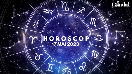 VIDEO| Horoscopul zilei de miercuri 17 mai 2023. Care sunt nativii nevoiți să facă anumite compromisuri