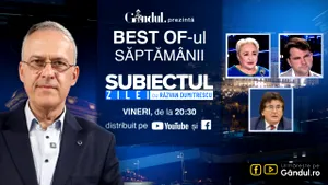 Gândul prezintă Best Of „Subiectul Zilei cu Răzvan Dumitrescu”. Vineri, 21 august, de la ora 20.30