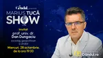 Marius Tucă Show începe miercuri,  28 octombrie, de la ora 19.00, live pe Gândul. Invitat: prof. univ. dr. Dan Dungaciu