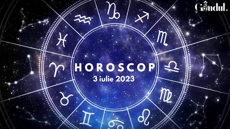 VIDEO | Horoscop zilnic luni, 3 iulie 2023. Zodiile sunt influențate de Luna Plină din Capricorn