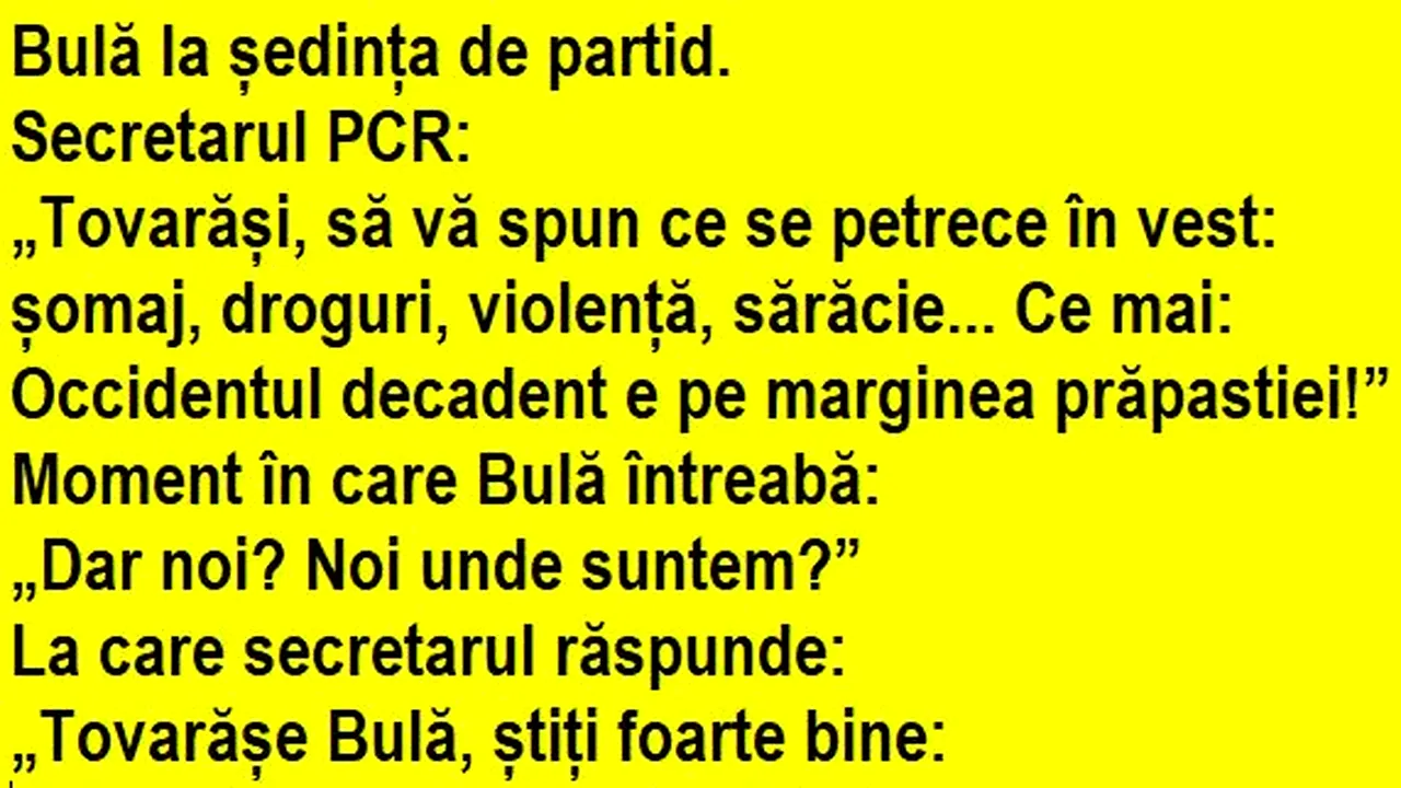 Bancul de sâmbătă | Bulă la ședința de partid