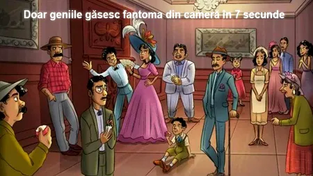 TEST IQ | Doar geniile găsesc fantoma din cameră în 7 secunde
