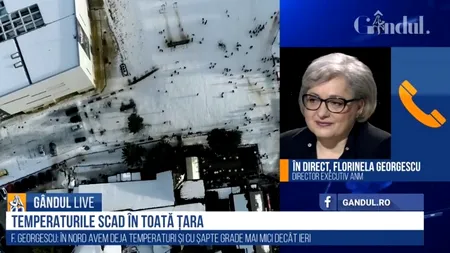 GÂNDUL LIVE. Florinela Georgescu, directorul executiv la ANM: Vremea se va răci în Capitală. La munte, la peste 1.700 m, este emis cod galben