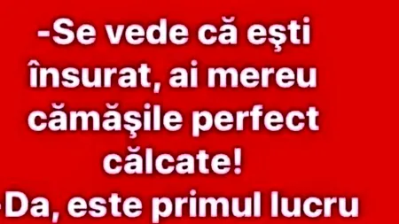 Bancul de sâmbătă | „Se vede că ești însurat”