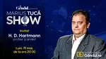 Marius Tucă Show începe luni, 19 mai, de la ora 20.00, live pe Gândul. Invitați: HD Hartmann