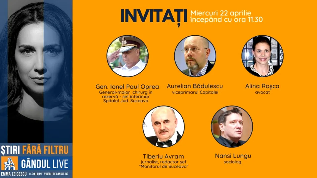 GÂNDUL LIVE. Directorul Spitalului din Suceava, Ionel Paul Oprea, și viceprimarul Capitalei, Aurelian Bădulescu, printre invitații Emmei Zeicescu, pe 22 aprilie, la ora 11.30