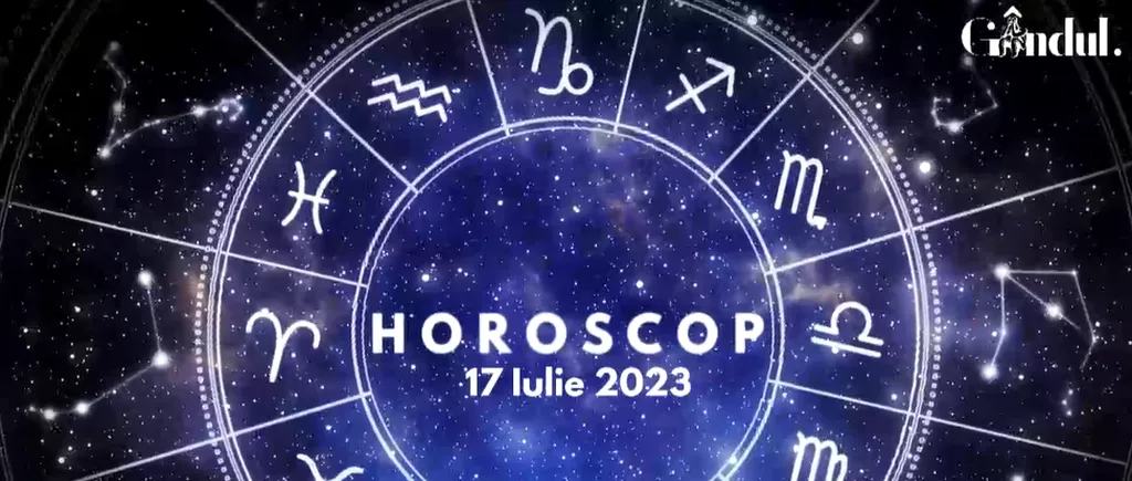 VIDEO | Horoscop zilnic luni, 17 iulie 2023. Luna Nouă din Rac influențează toate zodiile