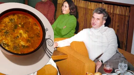 CIORBA preferată a lui Nicolae Ceaușescu. O mânca în fiecare zi, chiar și de sărbători