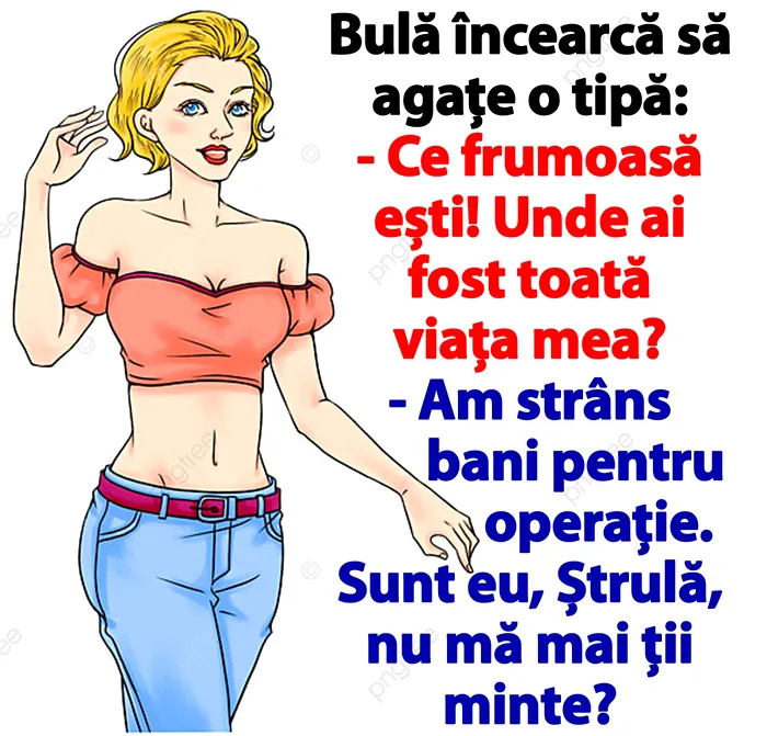 BANCUL ZILEI | Bulă încearcă să agațe o tipă: 