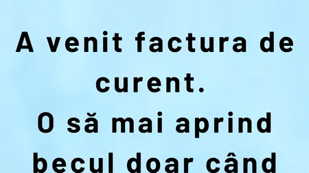 Bancul de luni | A venit factura la curent