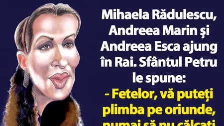 BANCUL ZILEI | În Rai, cu Mihaela Rădulescu, Andreea Marin și Andreea Esca