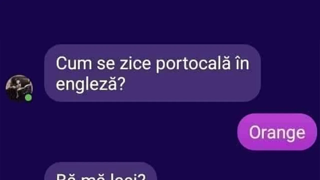 Bancul de joi | Cum se zice portocală în engleză?