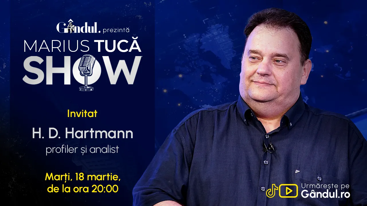 Marius Tucă Show începe marți, 18 martie, de la ora 20.00, live pe Gândul. Invitat: H.D. Hartmann