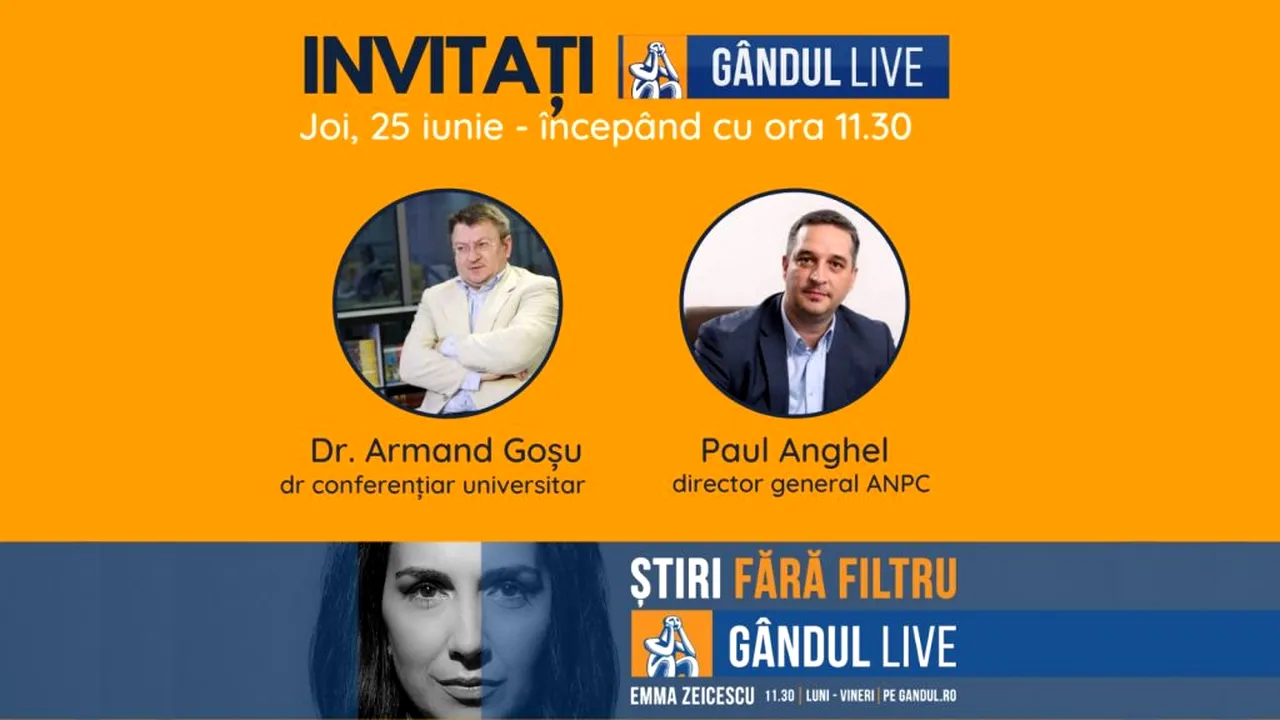 GÂNDUL LIVE. Dr. Armand Goșu și directorul general al ANPC, Paul Anghel, se află printre invitații lui Bogdan Pavel, pe 25 iunie, de la ora 11.30