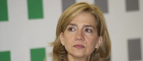 Premieră pentru familia regală spaniolă: Infanta Cristina, trimisă în fața unui tribunal