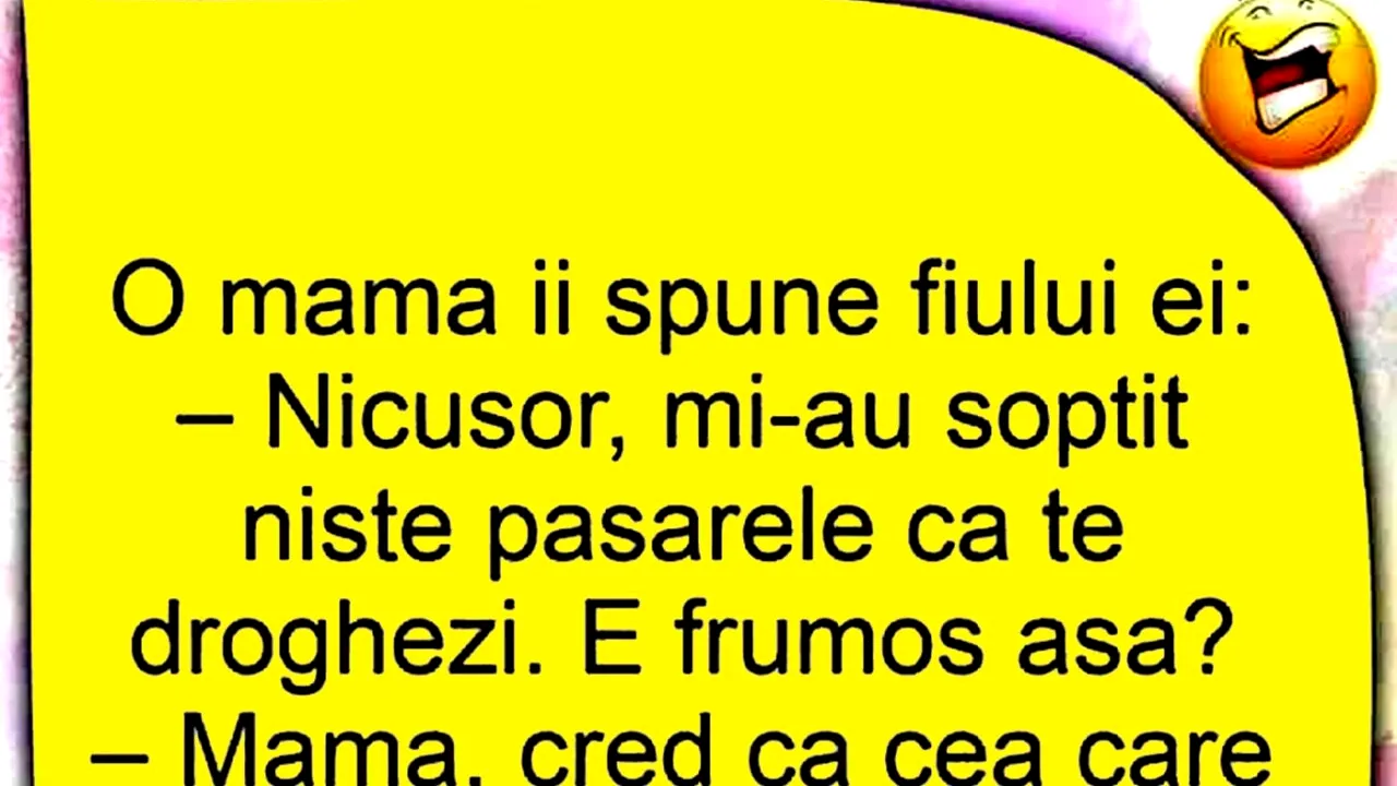 Bancul de joi | „Nicușor, mi-au șoptit niște păsărele că te DROGHEZI