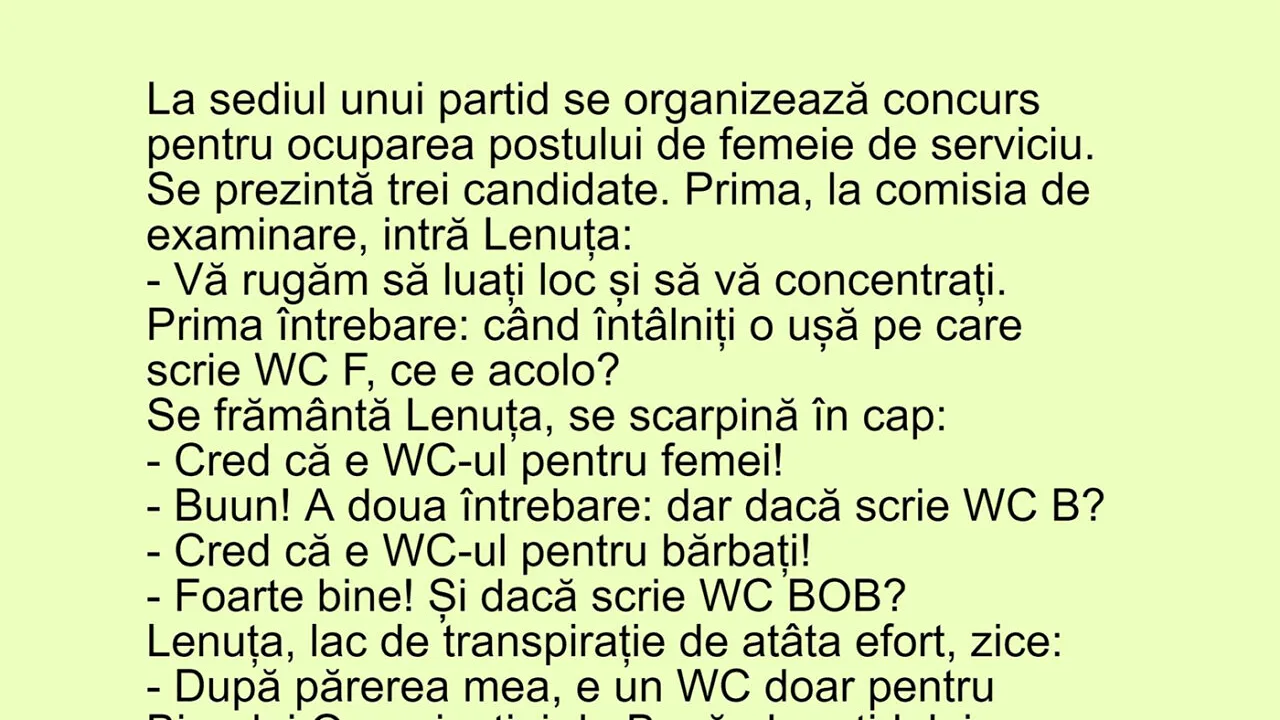 Bancul de luni | La sediul unui partid se organizează concurs pentru postul de femeie de serviciu